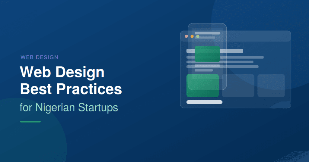 Web Design Best Practices for Nigerian Startups