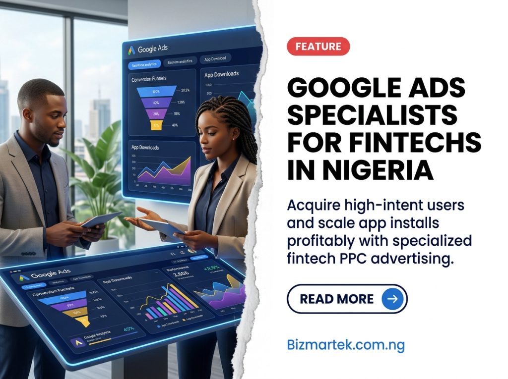 Founders reviewing fintech app m… 20261020235141 Scaling customer acquisition for financial technology requires strict regulatory compliance, accurate tracking, and high-intent targeting. Bizmartek helps Nigerian financial technology companies, digital banks, and payment providers run profitable, compliant pay-per-click campaigns that lower acquisition costs and drive verified app installs, account funding, and qualified business leads.